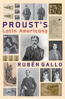 Proust's Latin Americans /