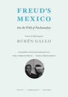 Freud's Mexico into the wilds of psychoanalysis /