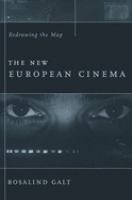 The new European cinema : redrawing the map /