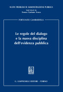 Le regole del dialogo e la nuova disciplina dell'evidenza pubblica.