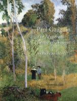 Paul Gauguin : The Mysterious Centre of Thought.