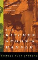 The kitchen spoon's handle : transnationalism and Sri Lanka's migrant housemaids /