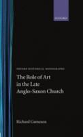 The role of art in the late Anglo-Saxon church /