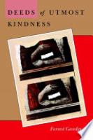 Deeds of utmost kindness /