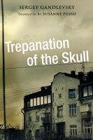 Trepanation of the skull /