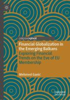 Financial Globalization in the Emerging Balkans Exploring Financial Trends on the Eve of EU Membership /