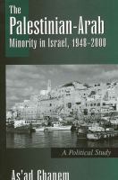 The Palestinian-Arab minority in Israel, 1948-2000 : a political study /