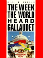 The week the world heard Gallaudet /