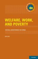 Welfare, work,  and poverty : social assistance in China /