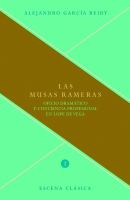 Las musas rameras oficio dramático y conciencia profesional en Lope de Vega /