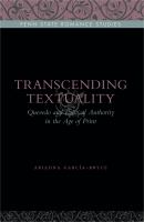 Transcending textuality : Quevedo and political authority in the age of print /