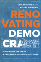 Renovating democracy : governing in the age of globalization and digital capitalism /