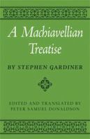 A Machiavellian treatise /