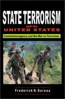 State terrorism and the United States : from counterinsurgency to the war on terrorism /