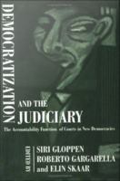 Democratization and the Judiciary : The Accountability Function of Courts in New Democracies.