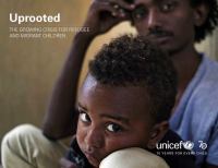 Uprooted : the growing crisis for refugee and migrant children /