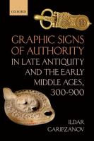Graphic signs of authority in late antiquity and the early middle ages, 300-900 /