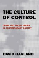 The culture of control : crime and social order in contemporary society /