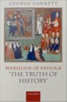 Marsilius of Padua and 'the truth of history'