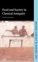 Food and society in classical antiquity /