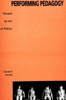 Performing pedagogy : toward an art of politics /