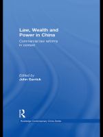 Law, Wealth and Power in China : Commercial Law Reforms in Context.