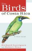The birds of Costa Rica : a field guide /