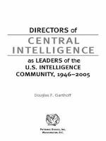 Directors of central intelligence as leaders of the U.S. Intelligence Community, 1946-2005
