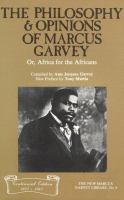 The philosophy and opinions of Marcus Garvey, or, Africa for the Africans /