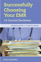 Successfully choosing your EMR 15 crucial decisions /