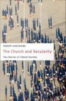 The church and secularity two stories of liberal society /