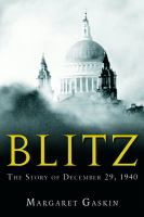Blitz : the story of December 29, 1940 /