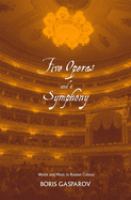 Five operas and a symphony : word and music in Russian culture /