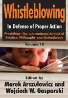 Whistleblowing : In Defense of Proper Action.