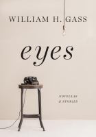 Eyes : novellas and short stories /