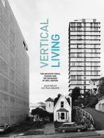 Vertical living the Architectural Centre and the remaking of Wellington /