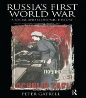 Russia's First World War : A Social and Economic History.