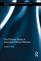 The Post-War Roots of Japanese Political Malaise.