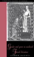 Gender and genre in medieval French literature /