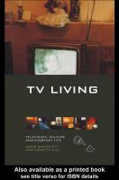 TV living television, culture, and everyday life /