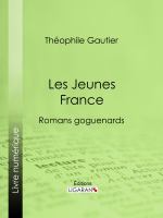 Les Jeunes France : Romans Goguenards.