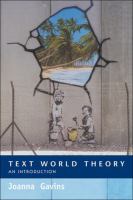 Text World Theory : An Introduction.
