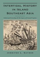 Intertidal History in Island Southeast Asia : Submerged Genealogy and the Legacy of Coastal Capture /