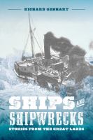 Ships and Shipwrecks Stories from the Great Lakes.