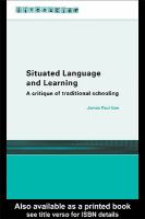 Situated Language and Learning: A Critique of Traditional Schooling