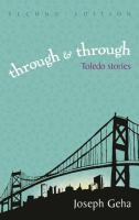 Through and Through : Toledo Stories, Second Edition.