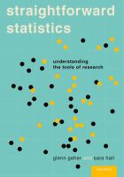 Straightforward statistics understanding the tools of research /