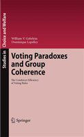 Voting paradoxes and group coherence the condorcet efficiency of voting rules /