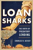 Loan sharks : the birth of predatory lending