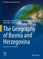 The Geography of Bosnia and Herzegovina Between East and West /